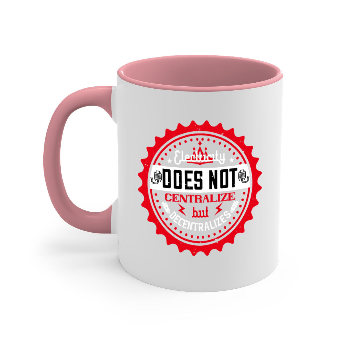 Electricity does not centralize but decentralizes Style 50# Mug featuring a glossy finish, colored handle, and interior in five vibrant colors.